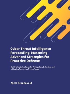 cover image of Cyber Threat Intelligence Forecasting